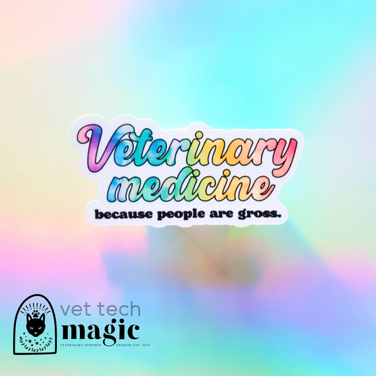 Veterinary Humor Sticker, Technician Vet Nurse, Vet Tech Week, Veterinarian Assistant, Animal Humor, Med Dvm Cvt