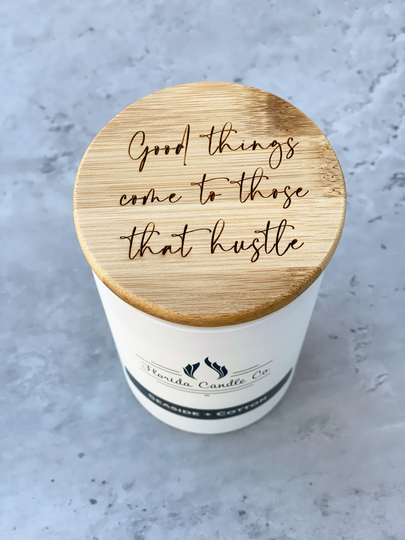 Good Things Come To Those Who Hustle | New Job Housewarming Gift Office Decor Gifts For Home Luxury Candles Soy Candle