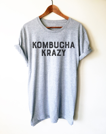 Kombucha Krazy Unisex Shirt - Tea Lover Gift, Scoby Shirt, Matcha Green Drinker, Rdn Graduation Brewer Gift