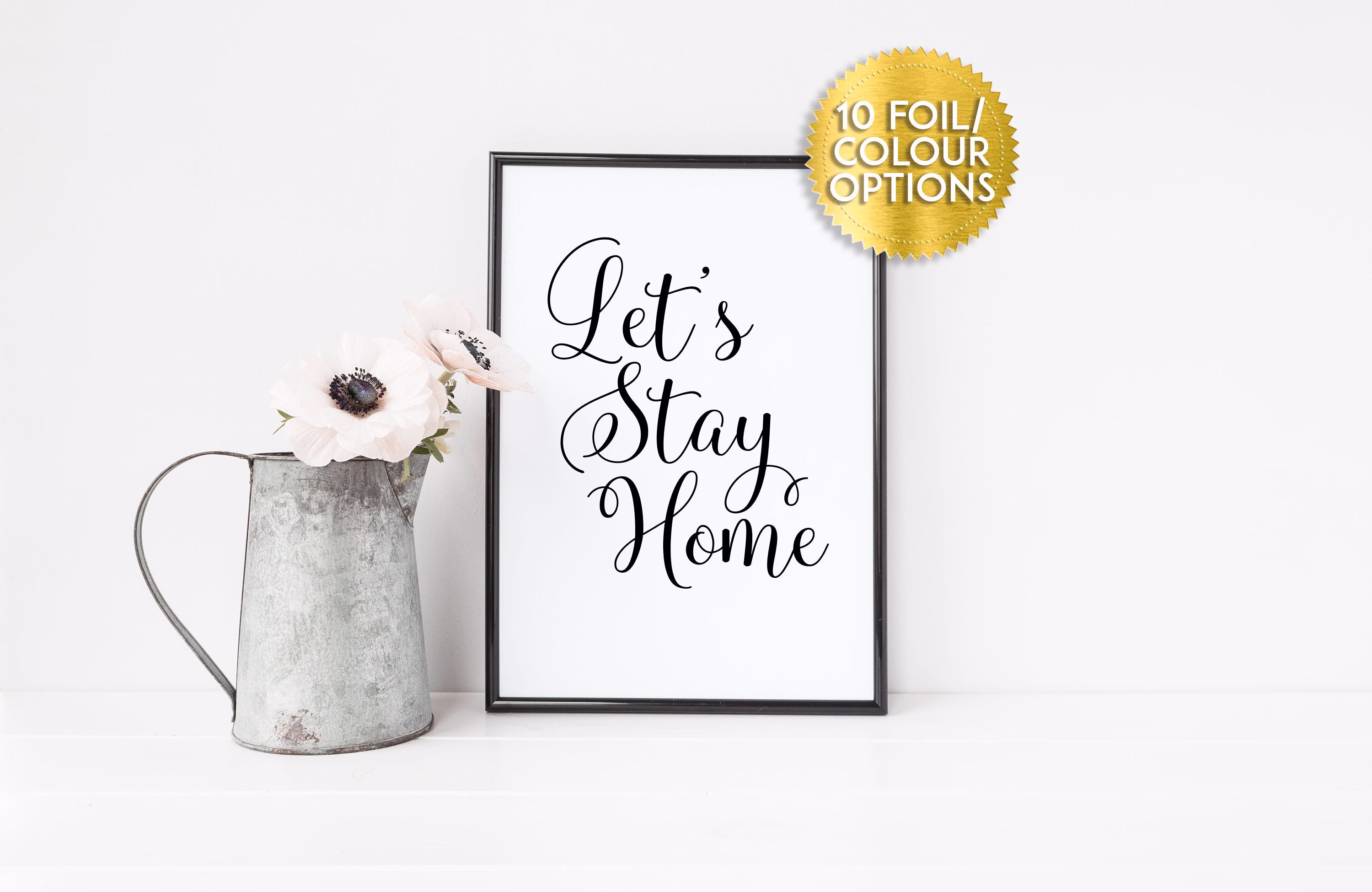Let's Stay Home, Real Foil Print, Home Decor, Seasonal Autumn Winter Cosy Prints, Christmas Decor