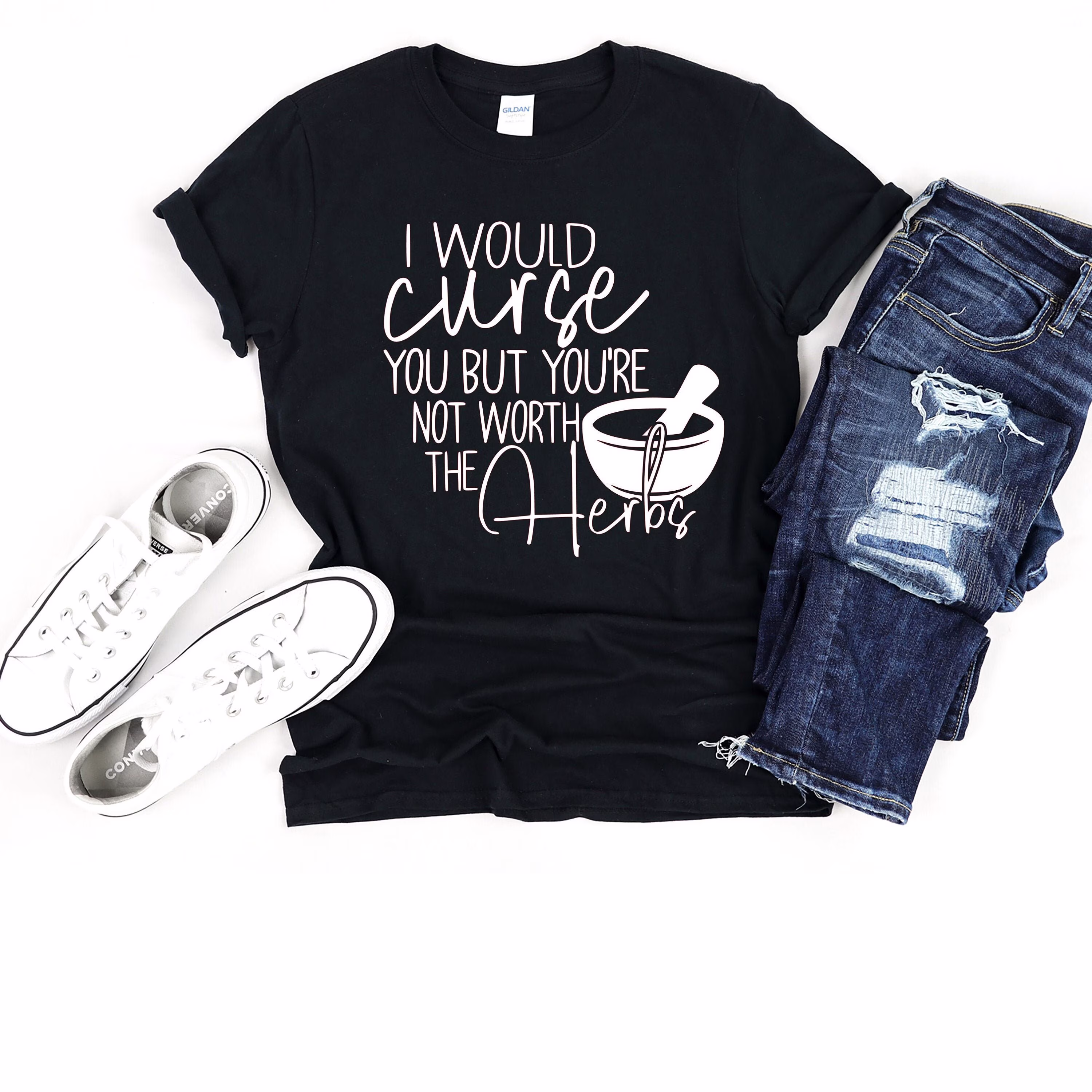 I Would Curse You But You're Not Worth The Herbs Shirt, Witch Occult, Mystical Vibes T Shirt, Goth, Tarot Meditation Shirt