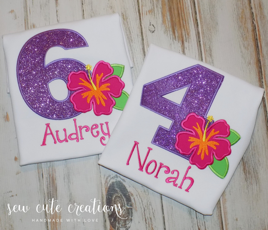 Hibiscus Birthday Shirt, Tropical Hawaiian Luau Party, 1st 2nd 3rd 4Th 5Th 6Th 7Th 8Th 9Th Birthday, Sew Cute Creations