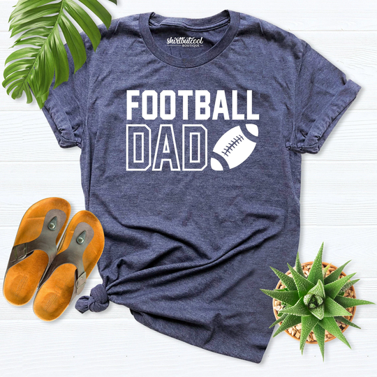 Football Dad Shirt, Gift Dad Gift, Football Season Shirt, Game Day Tee, Tshirt, Game Shirt