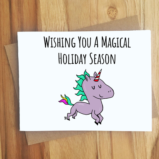 Wishing You A Magical Holiday Season Unicorn Greeting Card/Handmade Xmas Gift Funny Animal Humor Happy Holidays Season's Greetings