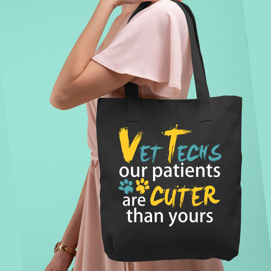 Vet Tech - Our Patients Are Cuter Than Yours Tote Bag, Shoulder Gift For Tech, Graduation, Birthday, Appreciation Gift, Dvm