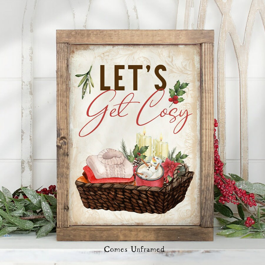 Christmas Let's Get Cosy Print, Winter Wall Art, Decor, Print , Decoration, Hot Chocolate Seasonal Decoration
