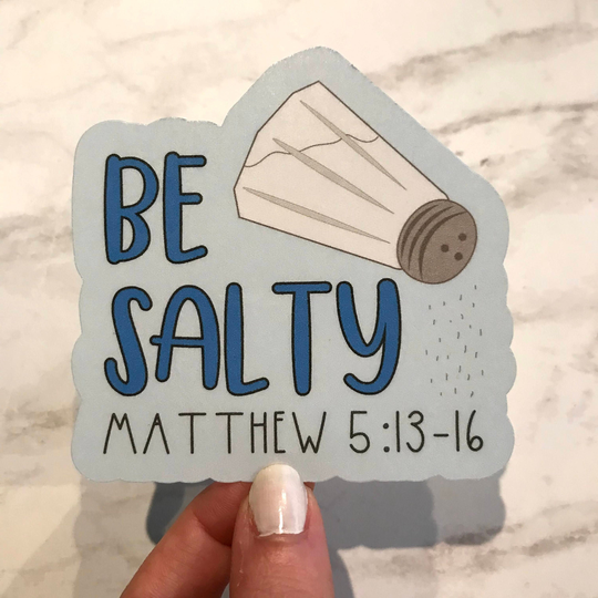 Be Salty Sticker, Gospel Matthew 5 13-16, Salt Of The Earth, Motivational Religious Catholic Sticker