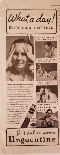 1937 Unguentine Antiseptic Ointment Medicine First Aid Parahydrecin Norwich Pharmacal Bad Day Vintage Print Ad