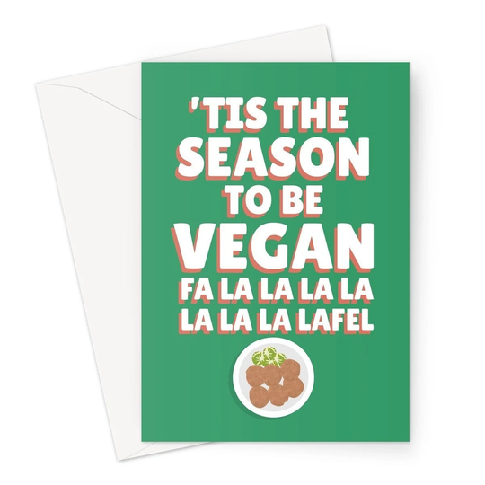 Tis The Season To Be Vegan Fa La Lafel A5 Greeting Card Nature Farm Animal Love Funny Cute Xmas Food Plant Based Dinner Falafel Green
