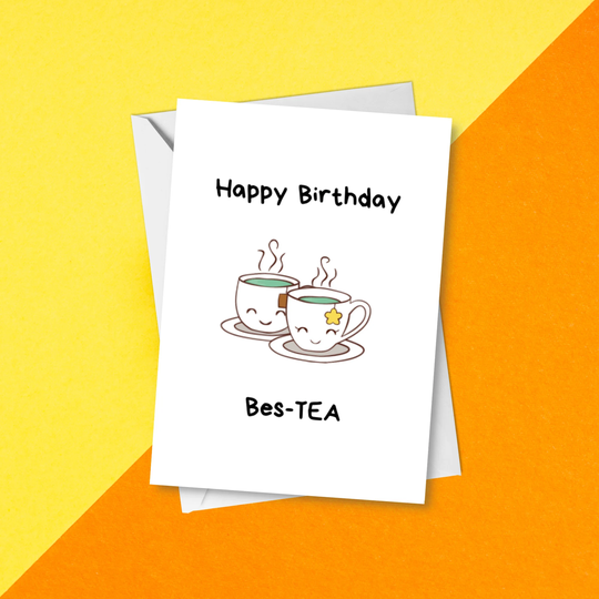 Happy Birthday Bes-Tea Card | Cute Tea Pun Friendship Bday For Friend, Pals, Mates, Bestie Punny Day Cartoon Cups