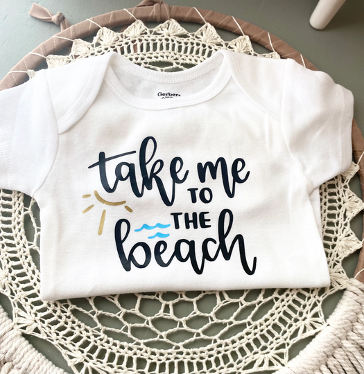 Take Me To The Beach Onesie® Bodysuit | Vacation Toddler Shirt Baby's First Organic Baby Printed