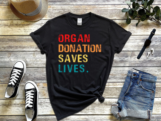 Organ Donation Saves Lives Unisex T-Shirt, Transplant Awareness Gift Shirt, Liver, Heart, Kidney, Lung