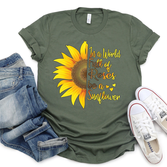 Sunflowers T-Shirt, Fall Tee, Autumn Seasonal Shirt, Be A Sunflower Flowers, Thanksgiving