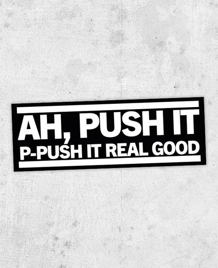 Salt-N-Pepa Inspired Lyric Sticker Push It, Hot, Cool & Vicious Hip Hop Rap