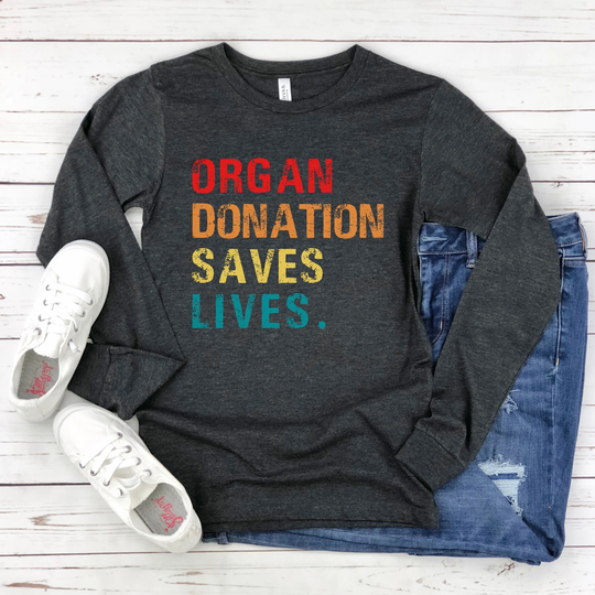 Organ Donation Saves Lives Unisex Long Sleeve T-Shirt, Transplant Awareness Gift Shirt, Liver, Heart, Kidney, Lung
