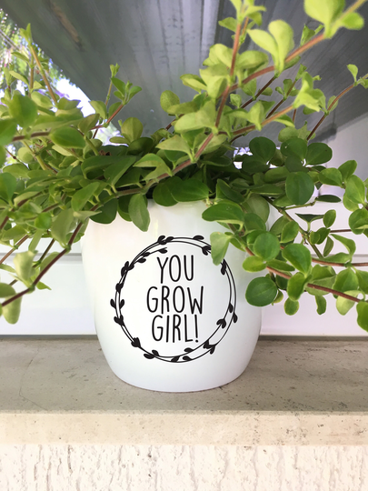 Diy Decal For Pot Planter You Grow Girl