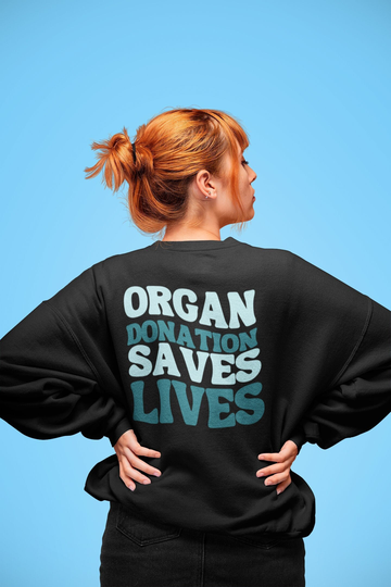 Organ Donation Awareness Unisex Sweatshirt, Transplant Awareness, Liver, Kidney, Lung & Heart Donation, Donor