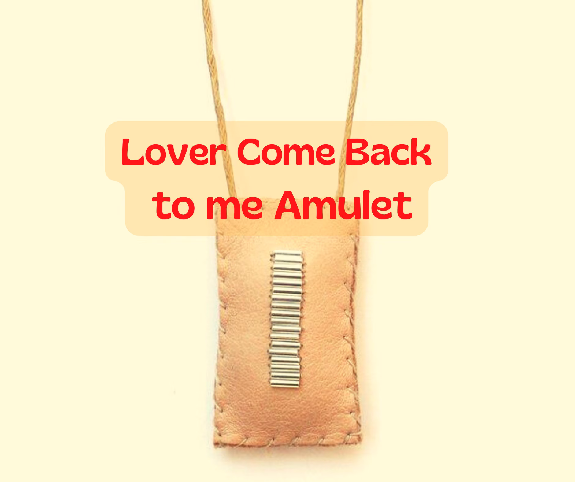 Get My Lover Back To Me Amulet