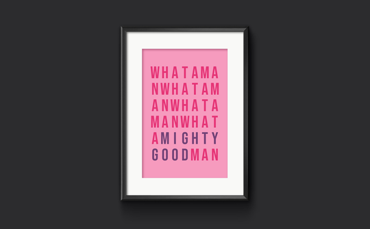 What A Man Funky Wall Print, Colourful Art, Groovy Typography Poster, Salt-N-Pepa Lyrics Print