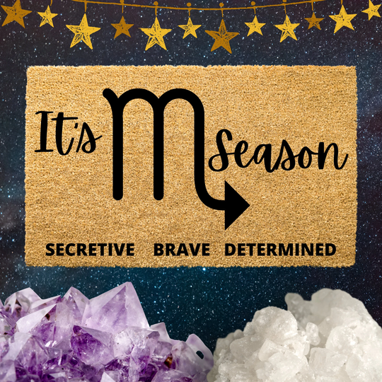 It's Scorpio Season Zodiac Welcome Mat