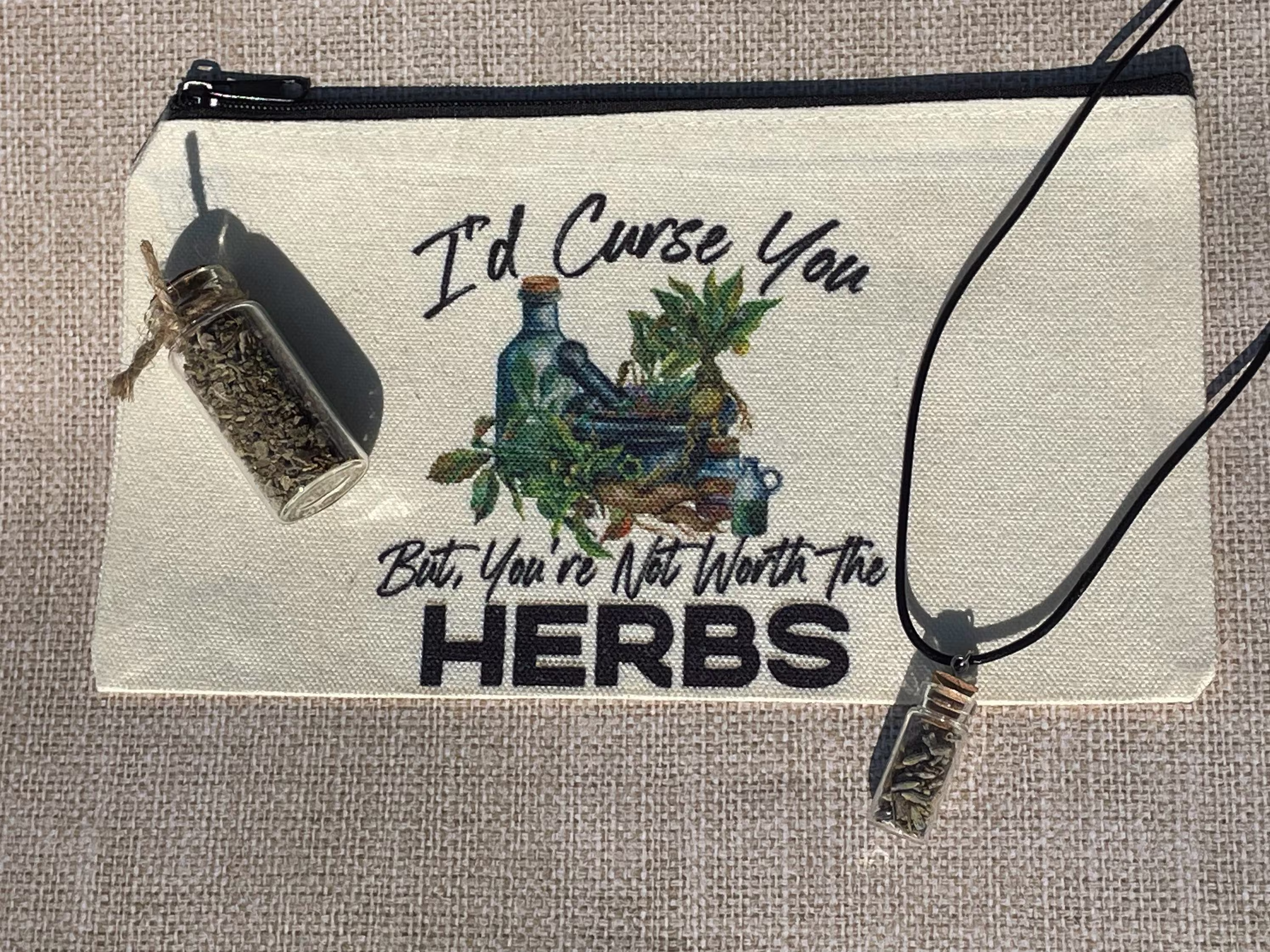 I'd Curse You But You're Not Worth The Herbs/Pencil Bag/ Cosmetic Bag Gift Set Necklace