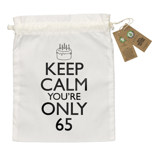 65Th Birthday Gift Bags - Large Medium Small Eco Friendly Gifts 100% Organic Cotton Drawstring Presents Bag For Him Her Keep Calm 65