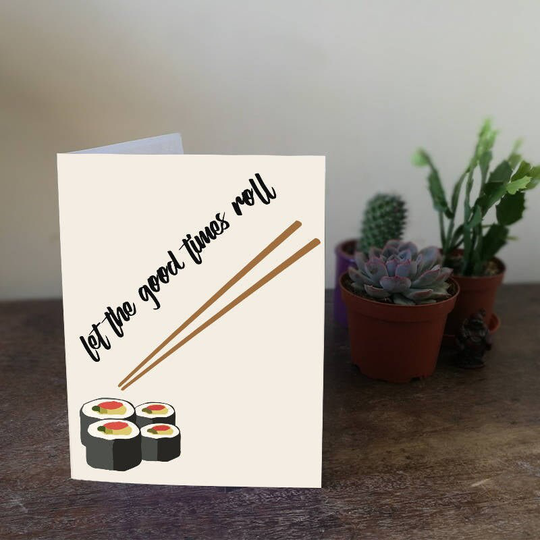 Let The Good Times Roll A5 Card Anniversary Birthday Love Couple Greeting Japan Fan UK Perfect Funny Sushi Japanese Wife Girl Boy Friend