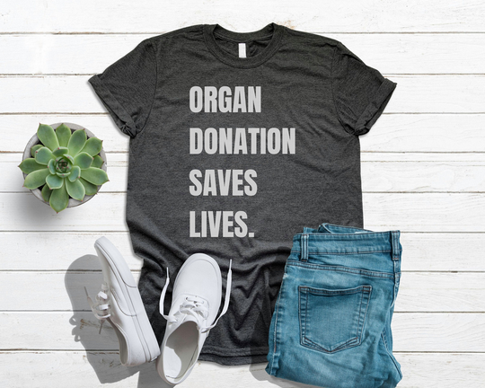 Organ Donation Saves Lives, Transplant T-Shirt, Raise Awareness Of Unisex National Donate Life Month April