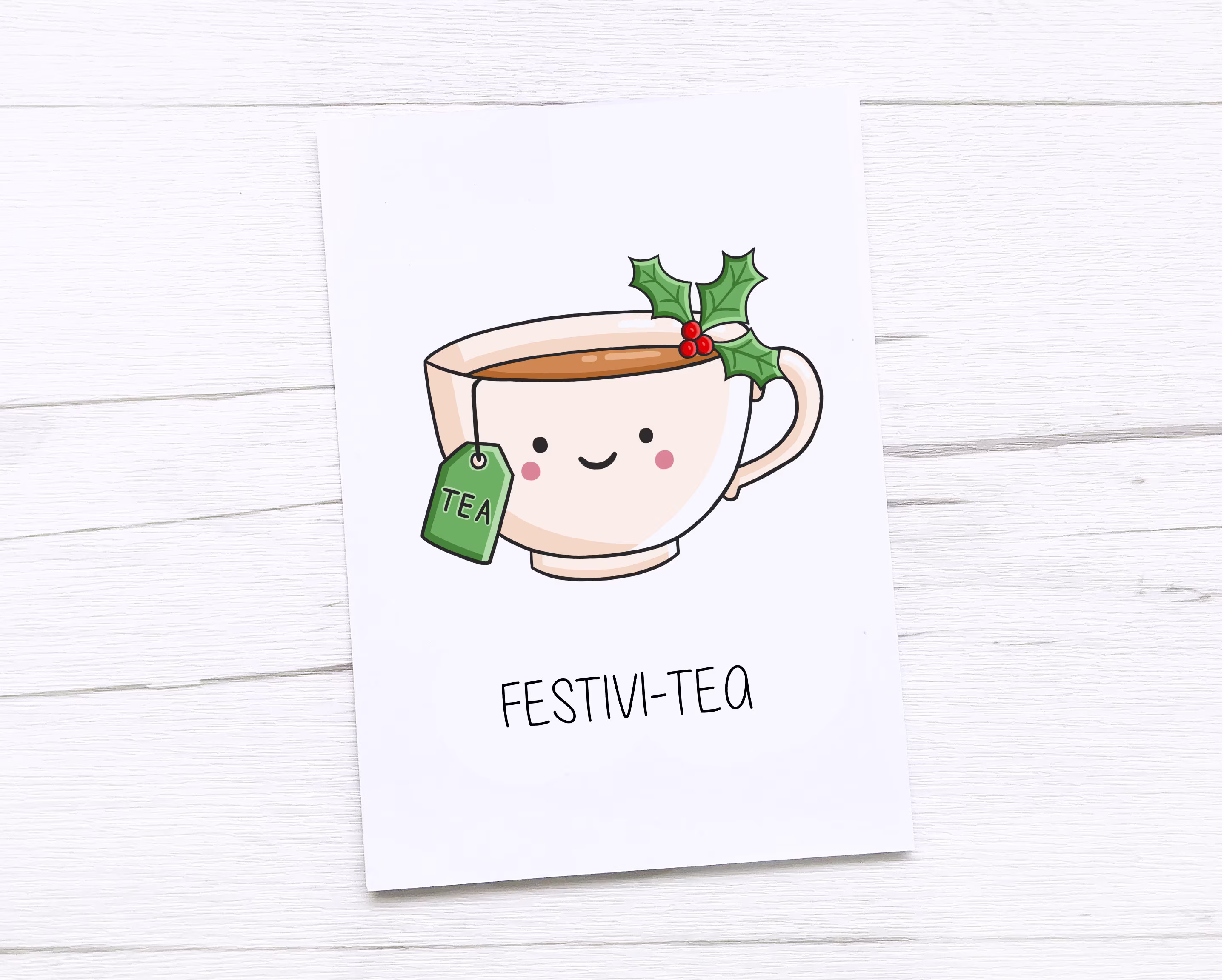 Happy Christmas Card | Merry Festivi-Tea Tea