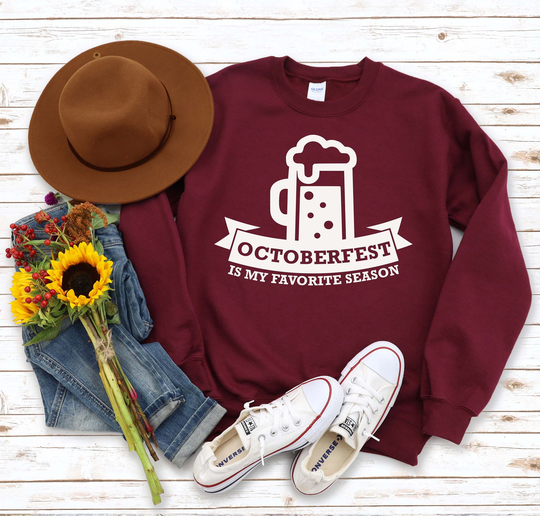 Oktoberfest Sweatshirt, Octoberfest Is My Favorite Season Shirt , Oktoberfest Shirt, Drinking German Shirt