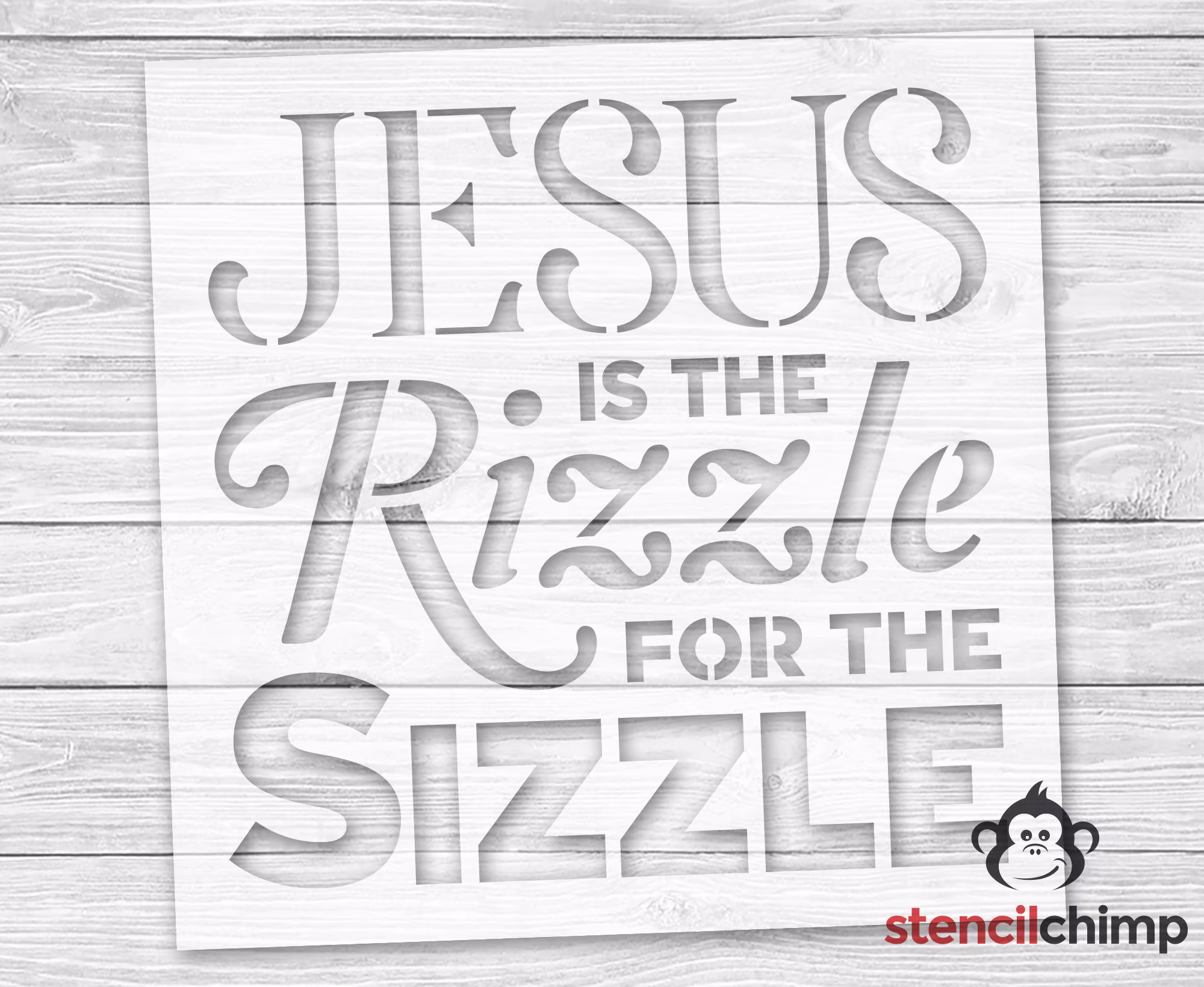 Funny Christmas Stencil, Jesus Holiday Sign Is The Rizzle For Sizzle Reason Season, Xmas