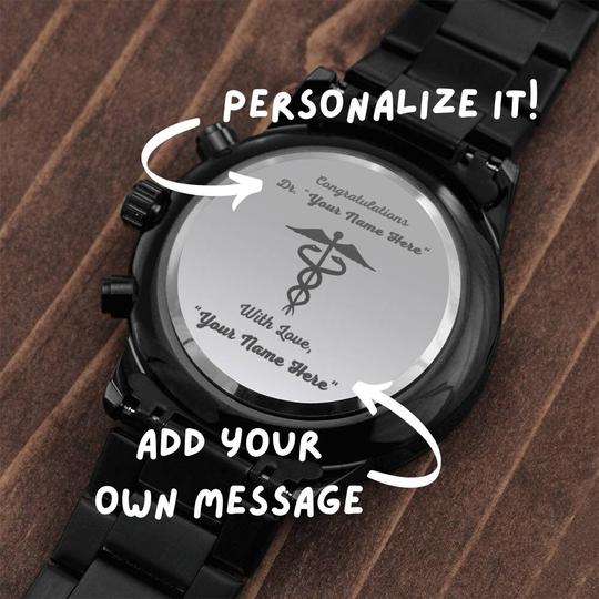 New Doctor Or Resident Personalized Watch, Engravable, Message, Medical Resident, Graduate, Father's Day Gift Idea