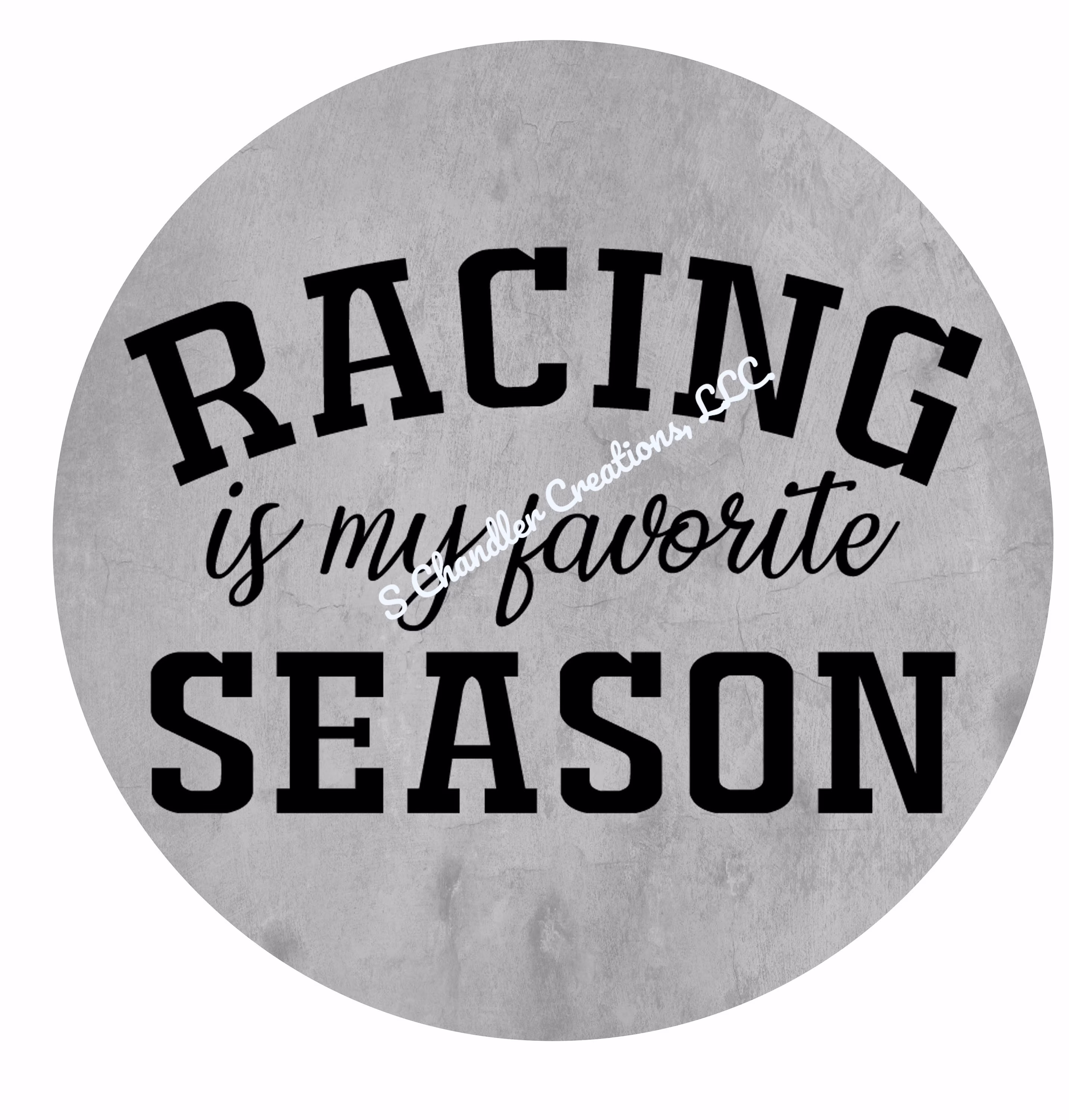 Racing Is My Favorite Season, Wreath Sign, Wreath Attachment, Sublimation