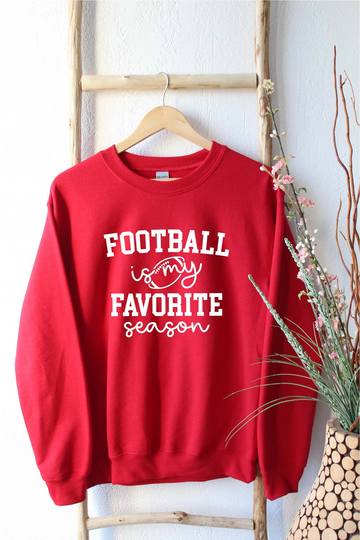 Football Is My Favorite Season Sweatshirt, Shirt, Lover Sports Game Day Sunday