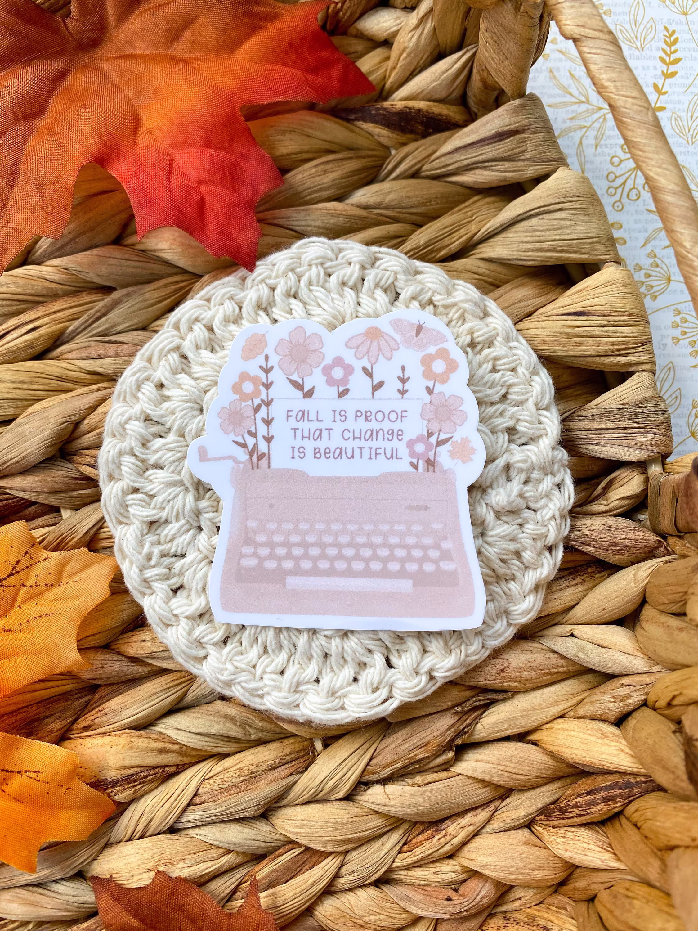 Fall Is Proof That Change Beautiful Sticker | Autumn Seasonal Typewriter Cute Gift