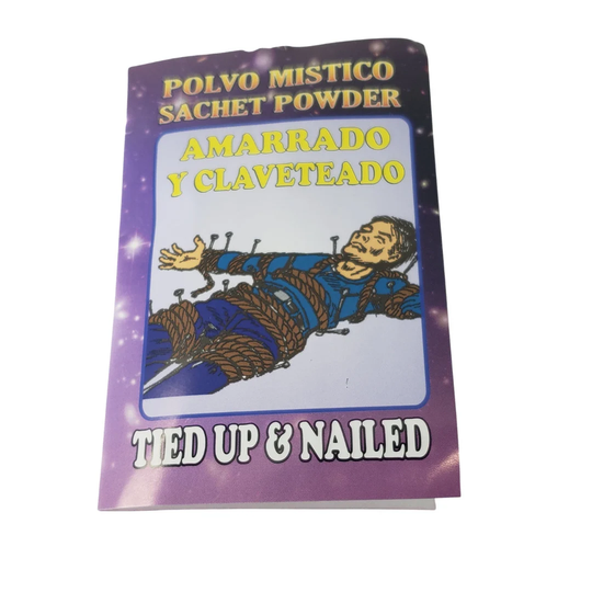 Tied Up & Nailed Sachet Powder/Amarrado Y Claveteado Polvo Mistico