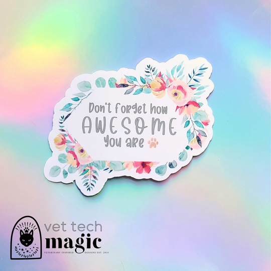 Veterinary Technician Sticker, Vet Tech Nurse, Gift For Vet Week, Medicine Animal Lover, Floral Positive Paw