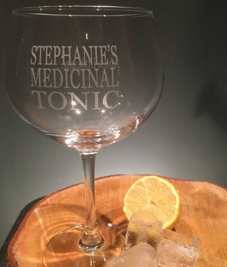 Medicinal Tonic...And A Little Gin Personalised Gin Glass
