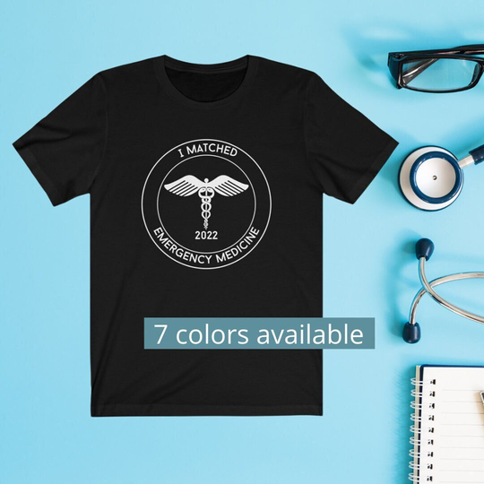 2022 Medical Match Day Shirt For New Emergency Medicine Residents in School, Perfect T-Shirt To Celebrate At A Party