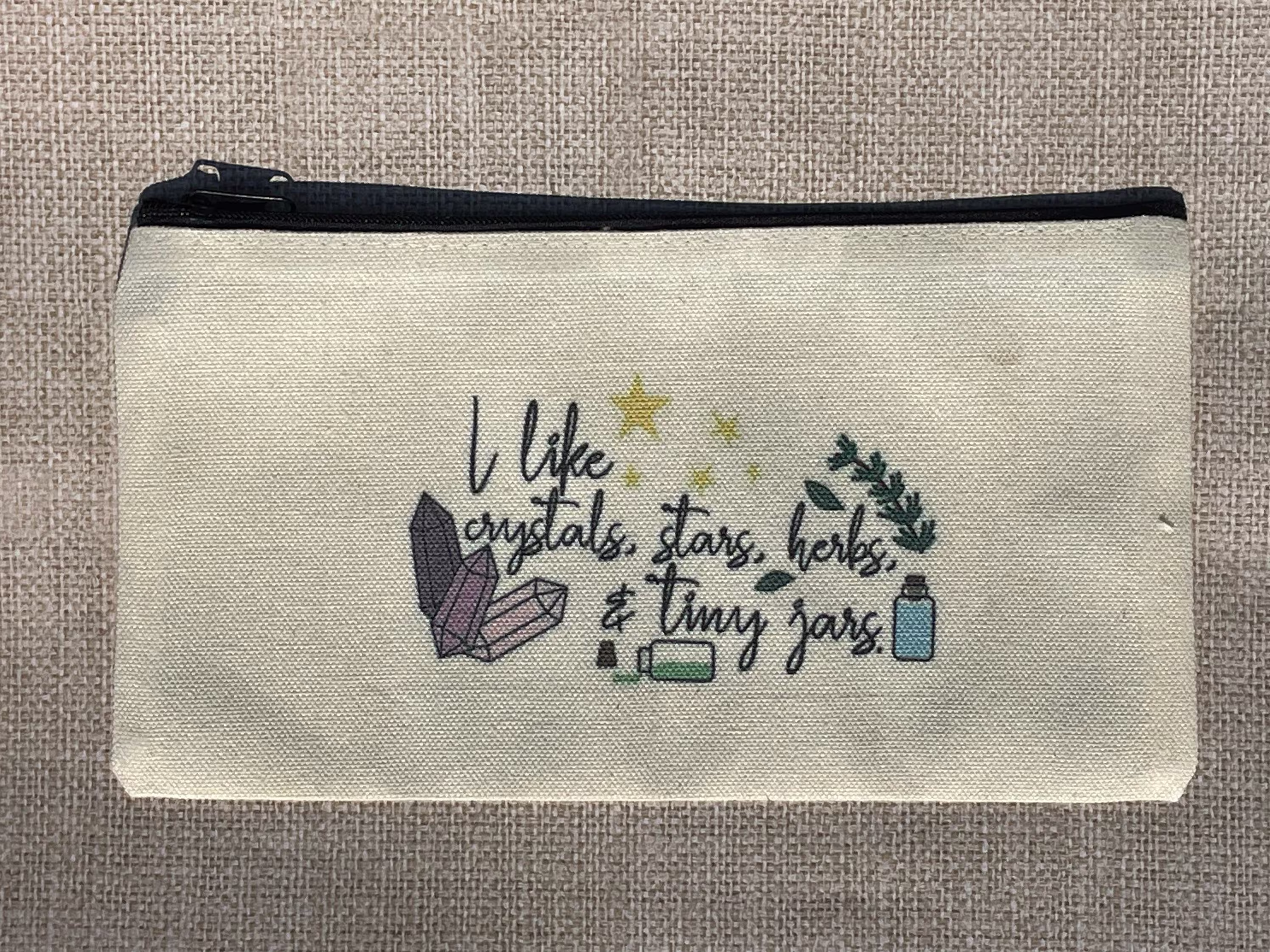 I Like Crystals, Stars, Herbs & Tiny Jars Cosmetic Make Up Bag/Gift Bag Pencil Bag/ Witch Baby