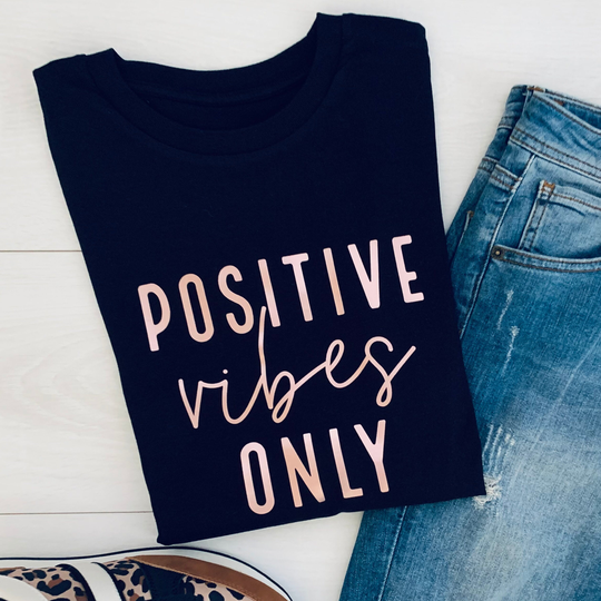 Positive Vibes Only Women's Organic T Shirt - Clothing Slogan Tee Ladies Motivational Tshirt