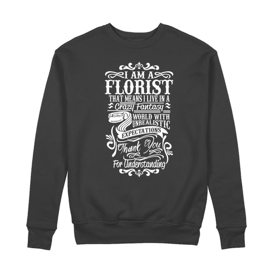 Florist 100% Organic Cotton Sweatshirt, Sweatshirts For Florists, Chistmas Gift Idea, Made in Usa, UK