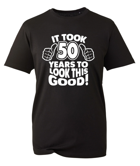 Mens 50Th Birthday Gifts T Shirt Tshirt T-Shirt Gift It Took 50 Years To Look This Good Organic