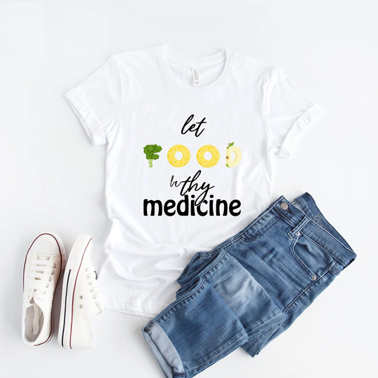 Vegan Shirt, Let Food Be Thy Medicine Friends Not Gifts, Dietician Gift, Holistic Nutrition, Nutritionist Gift