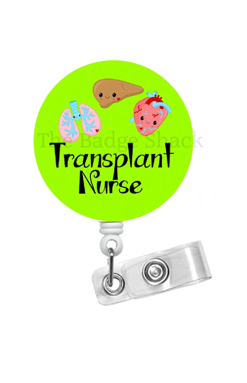 Transplant Nurse - Organ Badge Holder Reel Cute ID Icu Gift Ideas Rn Or Clip