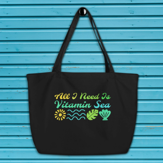 Large Organic Cotton Tote Bag, Cute Artsy Summer Beach Eco-Friendly Reusable, All I Need Is Vitamin Sea Fun Travel Vacation Bag