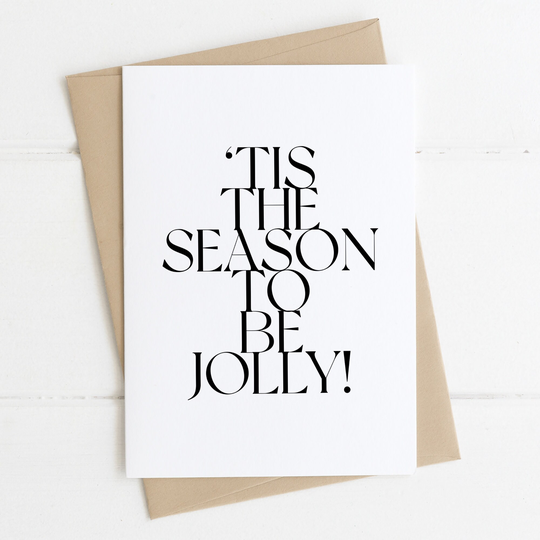 Tis The Season To Be Jolly Card | Christmas Cards Festive Happy Holidays Friends Minimalist Blank A6