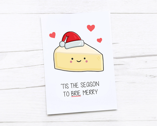 Happy Christmas Card | Merry Be Brie Cheese