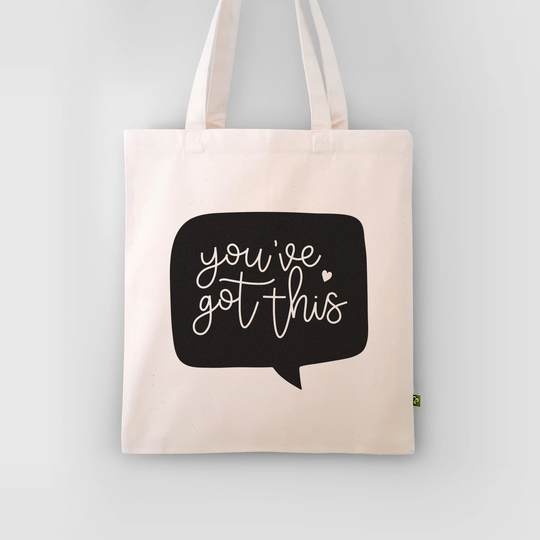 Motivational You've Got This Organic Cotton Tote Bag