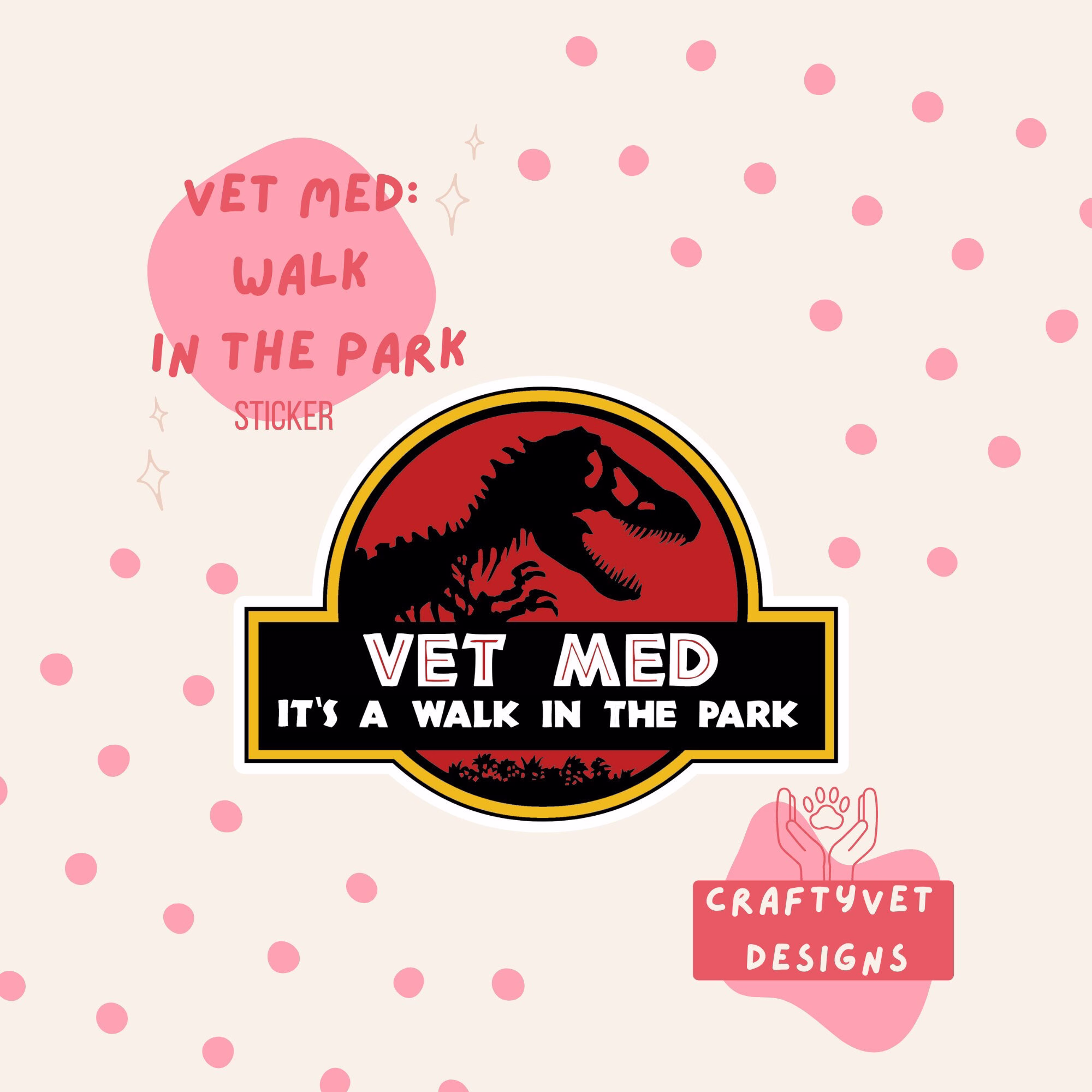 Vet Med It's A Walk in The Park Sticker, Tech, Funny, Humor, Med, Veterinary, Veterinarian, Gift For For Veterinarian